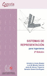 SISTEMAS DE REPRESENTACIÓN PARA INGENIEROS (2ª EDICIÓN, 2018)