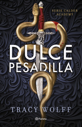 DULCE PESADILLA (SERIE CALDER ACADEMY 1)