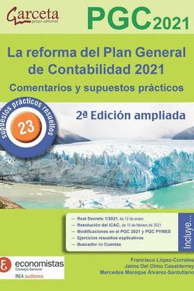 PGC 2021. LA REFORMA DEL PLAN GENERAL DE CONTABILIDAD 2021