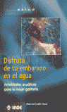 DISFRUTA DE TU EMBARAZO EN EL AGUA. ACTIVIDADES ACUATICAS MU