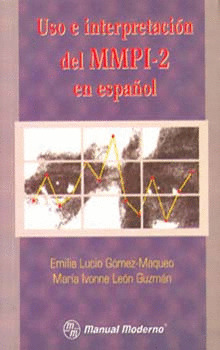 USO E INTERPRETACION DEL MMPI-2 EN ESPAÑOL.