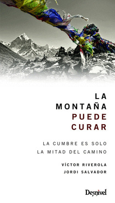 MONTAÑA PUEDE CURAR, LA