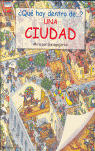 ¿QUE HAY DENTRO DE UNA CIUDAD?