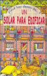 QUE HAY DENTRO DE UN SOLAR PARA EDIFICAR