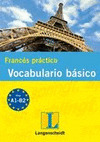 FRANCÉS PRÁCTICO: VOCABULARIO BÁSICO (NIVELES A1-B2)