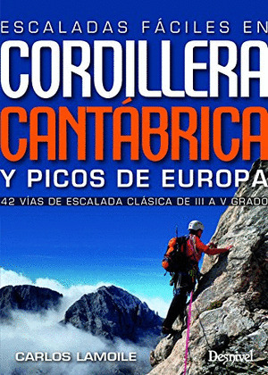 ESCALADAS FACILES EN LA CORDILLERA CANTABRICA Y PICOS DE EUROPA