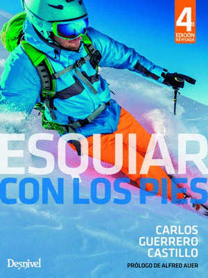 ESQUIAR CON LOS PIES 4º EDICIÓN REVISADA