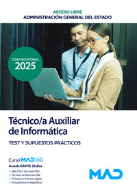 TEST Y SUPUESTOS PRÁCTICOS TÉCNICO;A AUXILIAR DE INFORMÁTICA (ACCESO LIBRE)