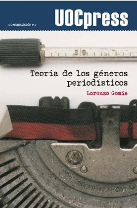 TEORÍA DE LOS GÉNEROS PERIODÍSTICOS