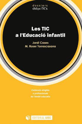 L?ÚS DIDÀCTIC DELS MITJANS DE COMUNICACIÓ I LES TIC A L?EDUCACIÓ INFANTIL