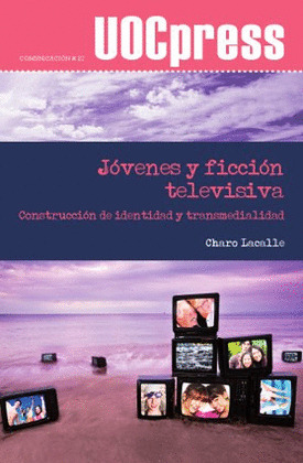 JOVENES Y FICCION TELEVISIVA.CONSTRUCCIO