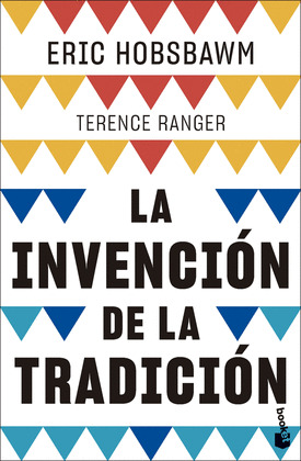 INVENCIÓN DE LA TRADICIÓN, LA