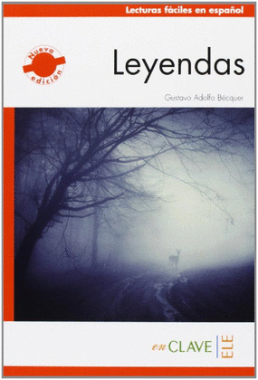 LEYENDAS. LECTURAS FACILES EN ESPAÑOL. NIVEL 1 (A1-A2)
