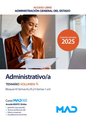TEMARIO VOLUMEN 4 ADMINISTRATIVO/A DEL ESTADO. BLOQUE IV Y V. ACCESO LIBRE