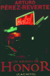 UN ASUNTO DE HONOR (CACHITO)