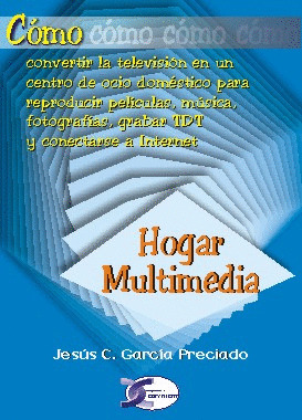 HOGAR MULTIMEDIA COMO CONVERTIR TELEVISION CENTRO OCIO