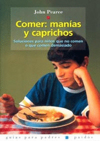 COMER: MANIAS Y CAPRICHOS