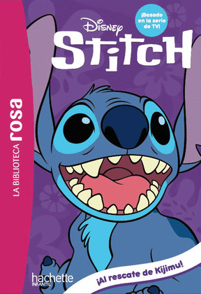 LA BIBLIOTECA ROSA. DISNEY STITCH, 3. ¡AL RESCATE DE KIJIMU!
