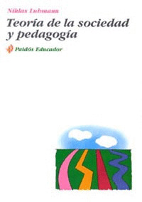 TEORIA DE LA SOCIEDAD Y PEDAGOGIA