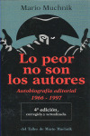 LO PEOR NO SON LOS AUTORES