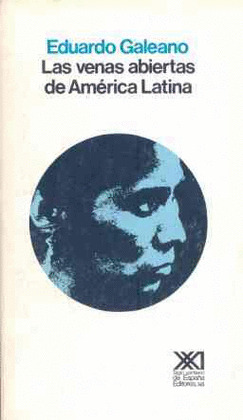 LAS VENAS ABIERTAS DE AMERICA LATINA