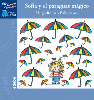 SOFÍA Y EL PARAGUAS MÁGICO (CON LETRA MANUSCRITA)