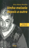 UMHA MEIXELA DEPOIS A OUTRA