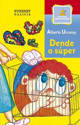 (G).DENDE O SUPER.(MONTAÑA ENCANTADA) +6 AÑOS