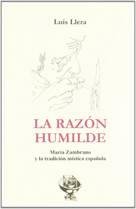 LA RAZÓN HUMILDE