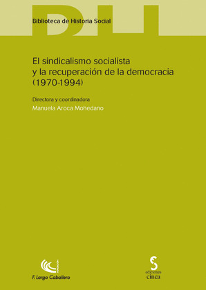 SINDICALISMO SOCIALISTA Y LA RECUPERACIÓN DE LA DE
