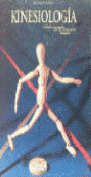 KINESIOLOGIA - TRATADO Y CURACION POR EL MOVIMIENTO MUSCULAR