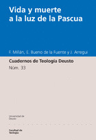 VIDA Y MUERTE A LA LUZ DE LA PASCUA