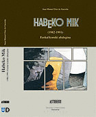 HABEKO MIK (1982-1991)