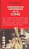 PERSONAJES HISTORICOS EN EL CINE