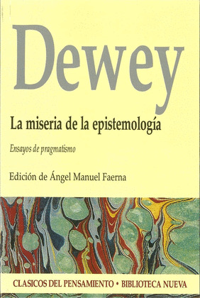 MISERIA DE LA EPISTEMOLOGIA, LA