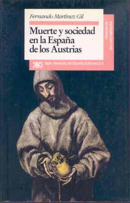 MUERTE Y SOCIEDAD ESPAÑA AUSTRIAS