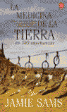 MEDICINA DE LA TIERRA, LA