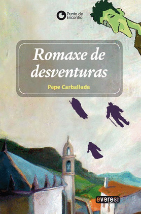 ROMAXE DE DESVENTURAS.(PUNTO DE ENCONTRO)