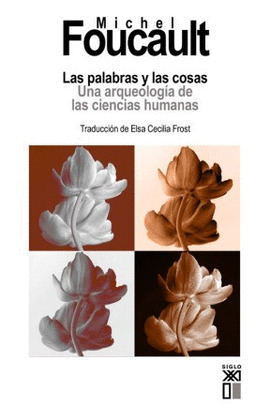 PALABRAS Y LAS COSAS, LAS