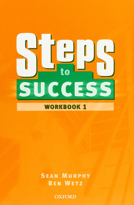 STEPS TO SUCCESS 1. WORKBOOK