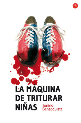 MAQUINA DE TRITURAR NIÑAS, LA