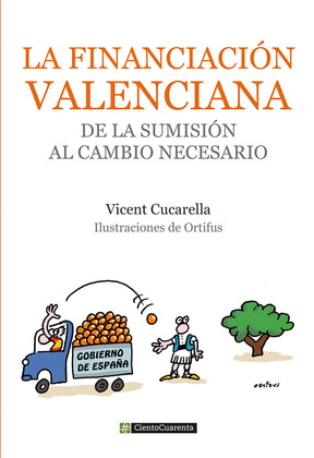 LA FINANCIACIÓN VALENCIANA, UNA HISTORIA DE SUMISIÓN