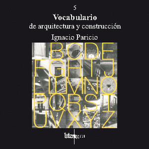 5. VOCABULARIO DE ARQUITECTURA Y CONSTRUCCION