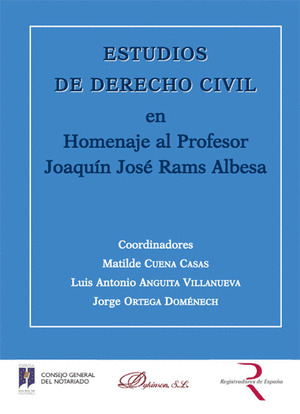 ESTUDIOS DE DERECHO CIVIL EN HOMENAJE A D. JOAQUÍN RAMS