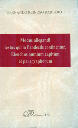 MODUS ALLEGANDI TEXTUS QUI IN PANDECTIS CONTINENTUR. ELENCHUS OMNIUM CAPITUM ET