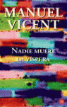 NADIE MUERE LA VISPERA