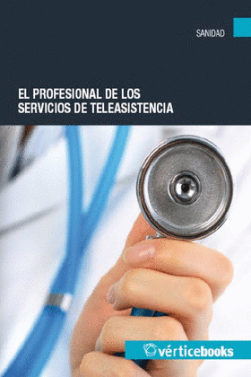 EL PROFESIONAL DE LOS SERVICIOS DE TELEASISTENCIA