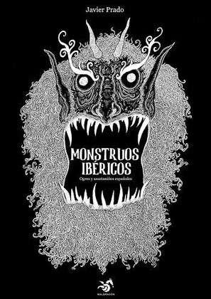 MONSTRUOS IBÉRICOS: OGROS Y ASUSTANIÑOS ESPAÑOLES