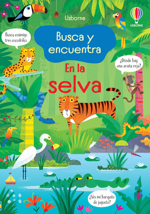 EN LA SELVA. BUSCA Y ENCUENTRA