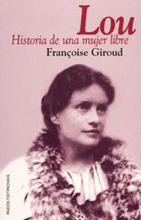 LOU HISTORIA DE UNA MUJER LIBRE